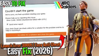 Download lagu ARC Raiders Not Launching Easy Anti Cheat Error 30005 Fix mp3
