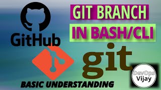 GIT BRANCH CREATION IN BASH & PUSHING TO GITHUB 🤖 | GIT TUTORIAL | BEGINNERS