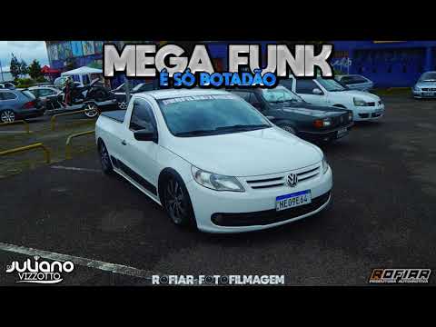 MEGA FUNK - É SÓ BOTADÃO ( Prod. DJ Juliano Vizzotto)