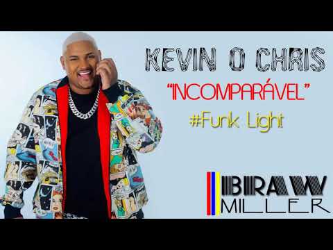 Mc Kevin O Chris - Incomparável funk Light