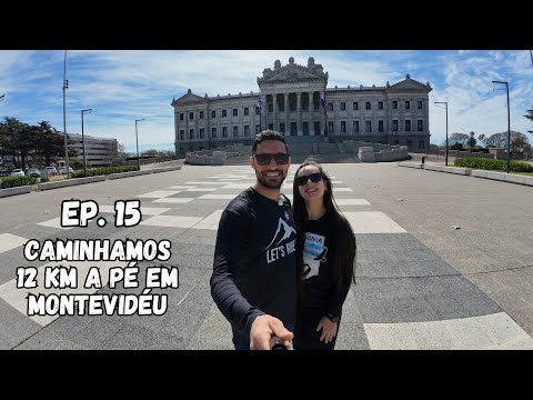 12 KM CAMINHANDO POR MONTEVIDÉU