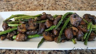 Oven Roasted Asparagus and Mushrooms | Roasted Vegetables | Episode 106