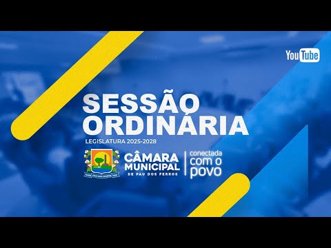34ª SESSÃO ORDINÁRIA DA 01ª SESSÃO LEGISLATIVA DA 20ª LEGISLATURA. (2025/2028) 2º PERÍODO