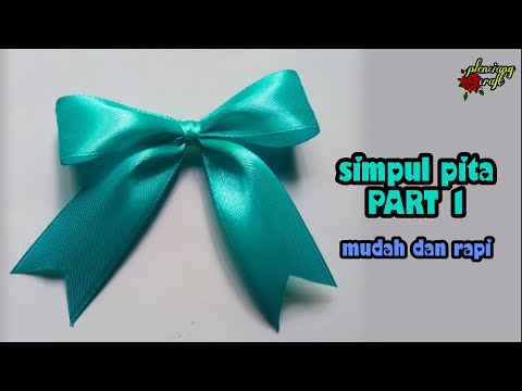 DIY simpul pita mudah dan rapi || easy bow tutorial PART 1