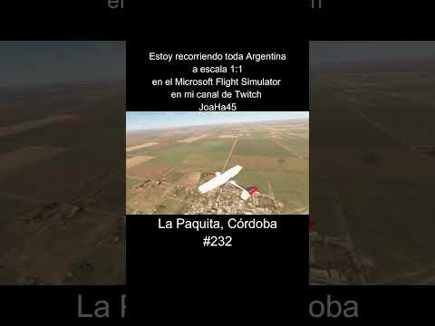 #lapaquita #lapaquitacordoba #cordoba #cordobaargentina #argentina #microsoftflightsimulator