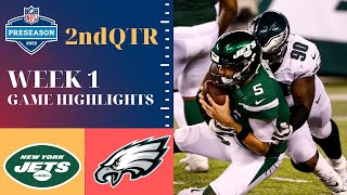 New York Jets vs Philadelphia Eagles Highlights 2nd Qtr | NFL Preseason Week 1 | season 2022-23