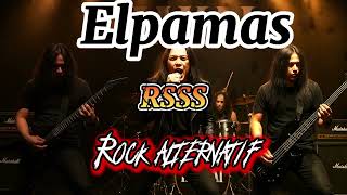 Download lagu Elpamas _RSSS cover 🎸 rock alternatif version  mp3