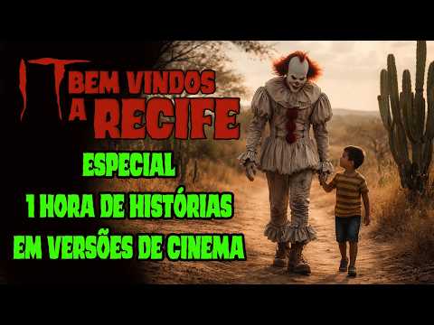 IT BEM VINDOS A RECIFE ADAPTAÇÕES DO CINEMA ESPECIAL 1 HORA