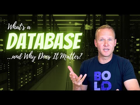 What’s a Database and Why Does it Matter?