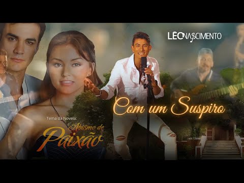 Léo Nascimento - Com um Suspiro (DVD)
