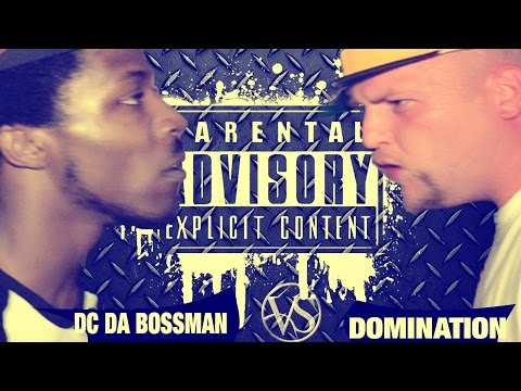 DC Da Bossman vs Domination