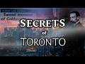 Hidden Mysteries of Toronto