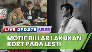 Download lagu Motif Rizky Billar Lakukan KDRT pada Lesti Kejora Terungkap, Polisi: Emosi karena Ketahuan Selingkuh mp3