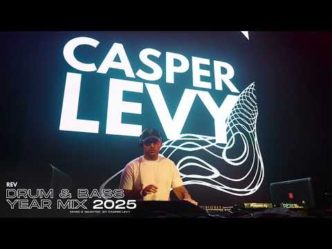 Casper Levy - REV Drum & Bass Year Mix 2025