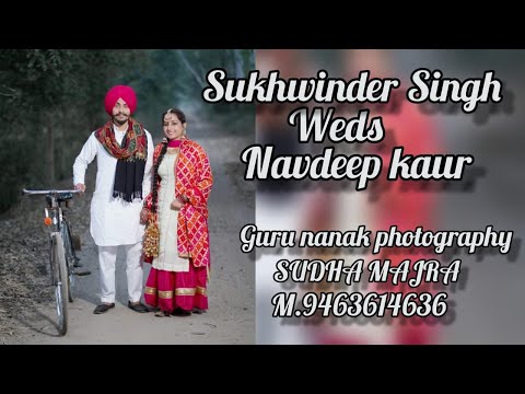 Sukhwinder singh Weds Navdeep kaur // WEDDING DAY // (Guru Nanak Photography)