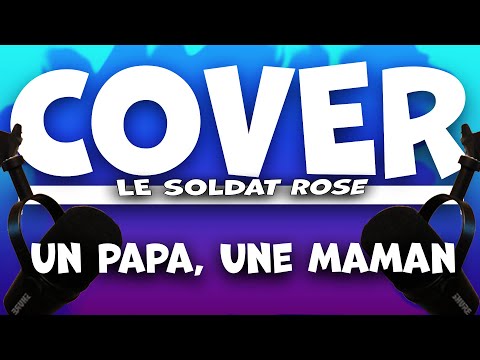 Le soldat rose - Un papa, une maman | Cover