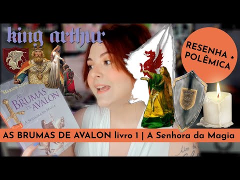 AS BRUMAS DE AVALON livro 1 - A Senhora da Magia | RESENHA + POLÊMICA