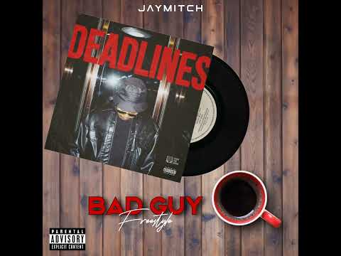 JayMitch - BAD GUY (FREESTYLE)