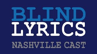 BLIND - Aubrey Peeples / Nashville Cast [lyrics]