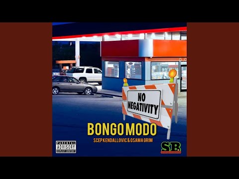 No Negativity (feat. Osama Grim & Scep Kendallovic)