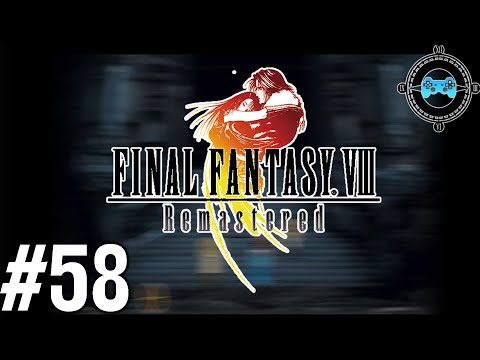 Sealed - Let's Play Final Fantasy VIII Remastered Episode #58 (Walkthrough)