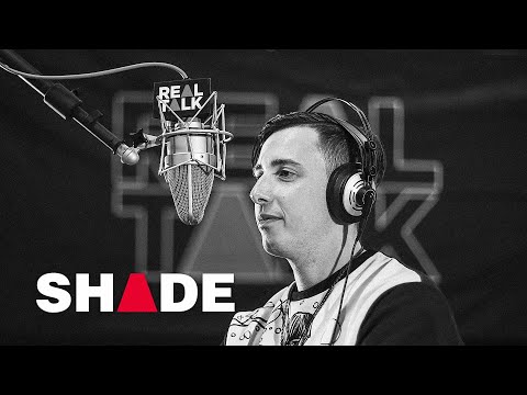 Video thumbnail for Real Talk - Shade