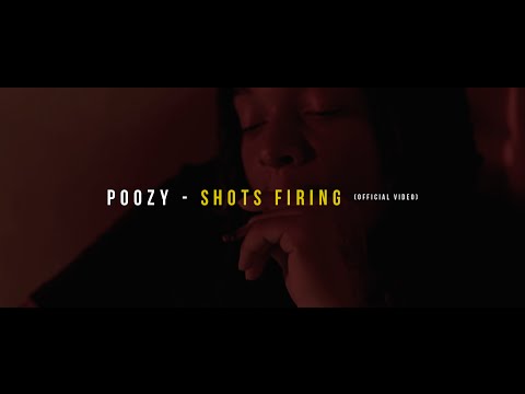 Poozy - Shots Firing (Official Video)