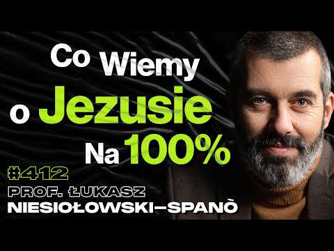 #412 Czego Kościół Woli Nie Ujawniać? Kto Napisał Biblię? - prof. Łukasz Niesiołowski–Spanò
