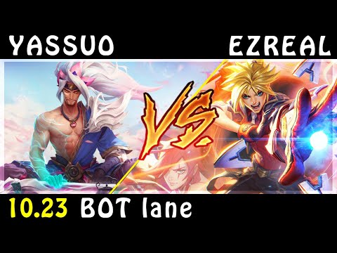 YASSUO - Yasuo vs Ezreal ADC Patch 10.23 - Yasuo Gameplay