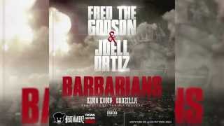Fred The Godson ft. Joell Ortiz - Barbarains