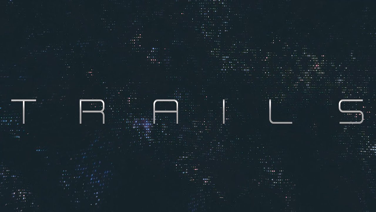 Trails //Kontakt // Launch Trailer