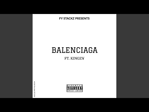 Balenciaga (feat. Kingz¥)