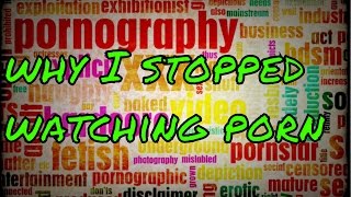 Why I stopped watching porn - BREAKING THE PORN ADDICTION (animated summary)