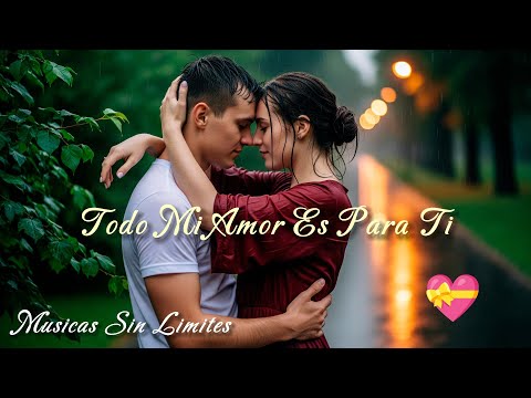 Todo Mi Amor Es Para Ti 💕