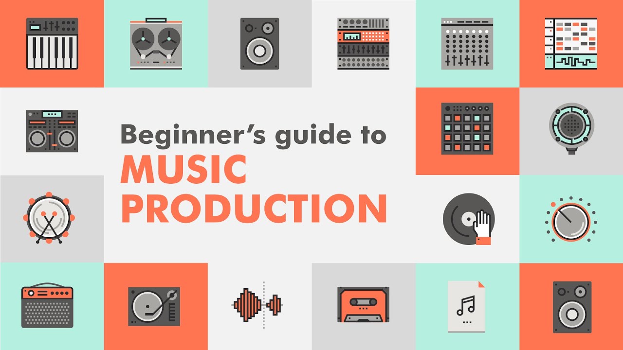 The Complete Beginner's Guide To Music Production