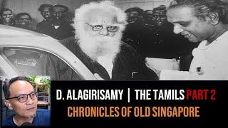 Darinee Alagirisamy – Tamils of Singapore & Tamil Nadu Part 2 | Chronicles of Old Singapore