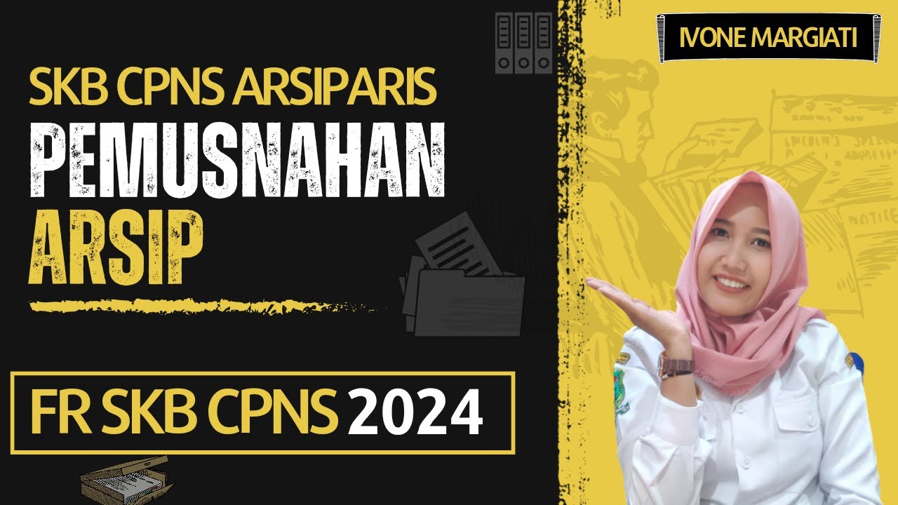 BELAJAR SKB CPNS FORMASI ARSIPARIS TERBARU TAHUN 2024