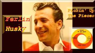 Ferlin Husky -  Pickin' Up the Pieces