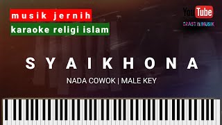 Download lagu syaikhona karaoke religi islam nada cowok |sholawat | HQ Audio mp3