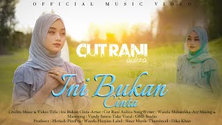 Download lagu Cut Rani - Ini Bukan Cinta mp3 Download lagu Cut Rani - Ini Bukan Cinta mp3