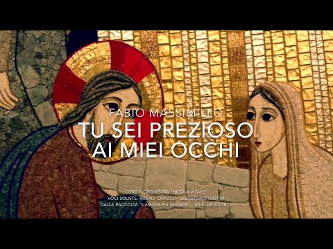 TU SEI PREZIOSO AI MIEI OCCHI (Fabio Massimillo)