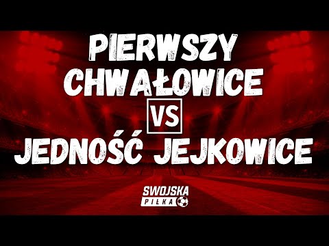 SPARING: PIERWSZY CHWAŁOWICE 🆚️ JEDNOŚĆ JEJKOWICE
