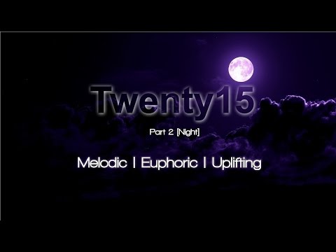 Twenty15 Yearmix - Part 2 [Night]