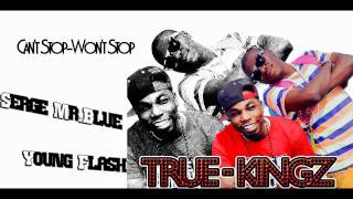 S.M.B, Young Flash - Can't Stop-Won't Stop (True-Kingz)