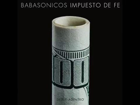 Desde adentro (Impuesto de fé) BABASONICOS