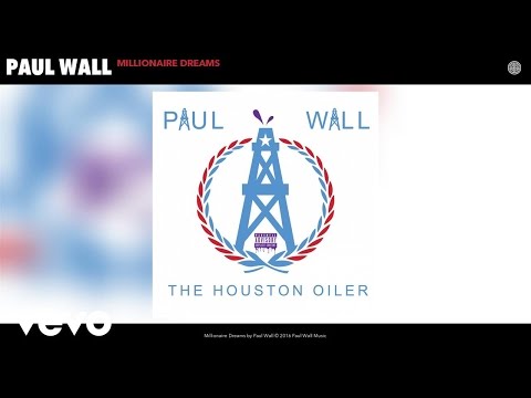 Video Millionaire Dreams (Audio) de Paul Wall