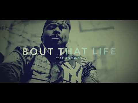 YDB Ft YRN MANGO - Bout Dat Lyfe (Official Video)