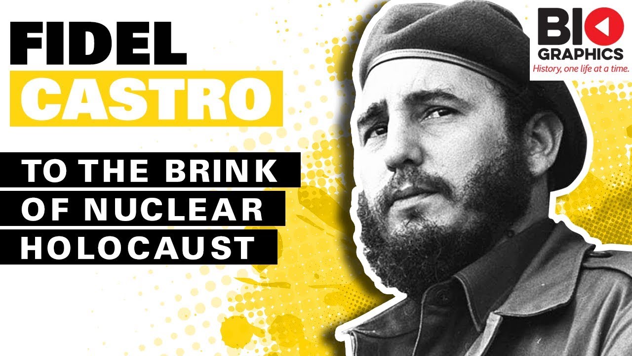 Fidel Castro: To the Brink of Nuclear Holocaust