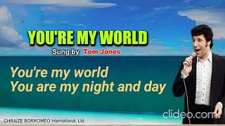 Download lagu YOU'RE MY WORLD - Tom Jones - (w/Lyrics) mp3