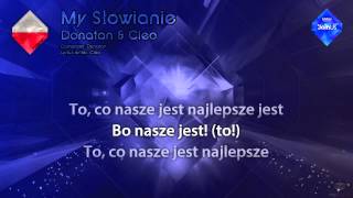 Donatan &amp; Cleo - &quot;My Słowianie&quot; (Poland)